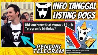 DOGS LISTING 14 AGUSTUS 2024 TEPAT HARI ULANG TAHUN TELEGRAM||BENAR ATAU TIDAK⁉️