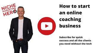 How to start an online coaching business