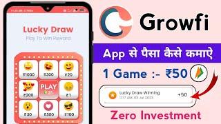 Growfi App se paise kaise kamaye || Growfi App payment proof 2023
