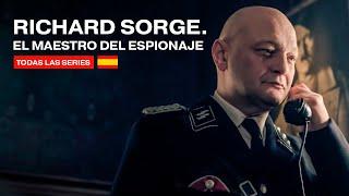 RICHARD SORGE. EL MAESTRO DEL ESPIONAJE. Película Completa en Español. Todas las Series. RusFilmES