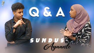 MAXEY AHEYD WAX YABAHA UGU WEYN AAD YOUTUBE KA BARATAY SUNDUS ( Q & A )