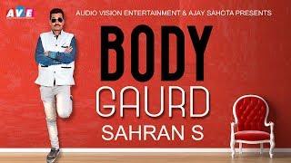 BODY GAURD || SAHRAN S || AUDIO VISION ENTERTAINMENT