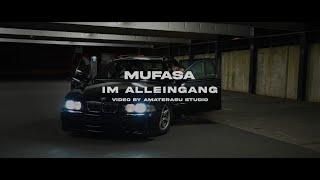 MUFASA - IM ALLEINGANG (OFFICIAL VIDEO)