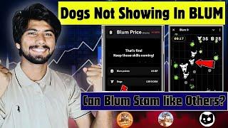 Earn Dogs on Blum Game | blum me dogs nhi aa raha hai, blum airdrop update