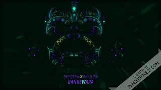 ( Official Audio ) SANDIWARA  - DXH CREW x Bhi Flow