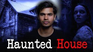 Haunted House | Real Horror Story |