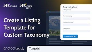 How to Create a Listing Template for Custom Taxonomy in Elementor | JetEngine & JetThemeCore