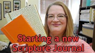 Starting a New Scripture Journal or  two