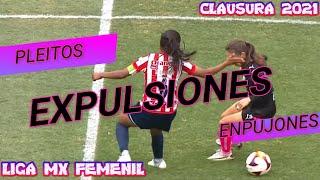 pleitos y expulsiones I liga mx femenil I clausura 2021