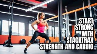 Cardio & Strength: Ultimate Workout for Beginners With StackTrax