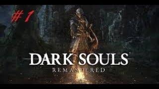 Dark Souls Remastered - Gameplay ITA - [PARTE 1] Inizio dell'avventura - 1080p