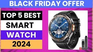 TOP 5 Best Smart Watch Review In 2025