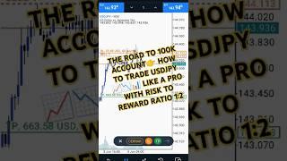 THE ROAD TO 100K ACCOUNT HOW TO TRADED USDJPY  LIKE A PRO WITH RISK TO REWARD RATIO 1:2 #usdjpy