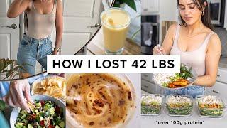 What I ate to lose 42 lbs - high protein meals + easy snacks