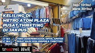 Keliling di Metro Atom Plaza Pasar Baru • Pusat Thrifting di Jakarta Pusat