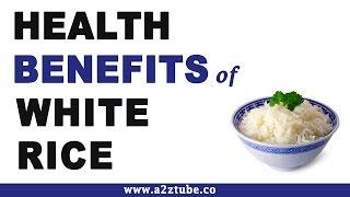 Health Benefits of White Rice