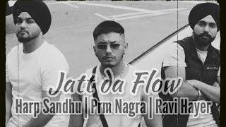 Jatt Da Flow (30 Mouser AK) | Official Music Video | Prm Nagra | Harp Sandhu | Ravi Hayer