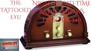 Nightly Old Time Radio Shows Episode 349