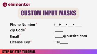 How To Custom Input Masks in Elementor Forms for Free