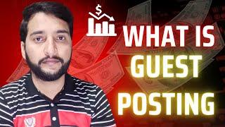 What is Guest Posting? How to Earn Dollars from Guest Posting? Best Skill to Start Freelancing
