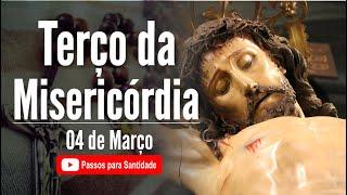 Terço da Misericórdia | Clame pela Misericórdia Divina | 04 de Março | Passos para Santidade