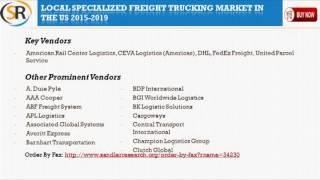 Local Specialized Freight Trucking Market in the US 2015 2019