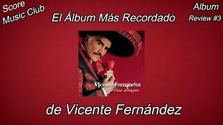 “Para Siempre” El Álbum Más Recordado de Vicente Fernández