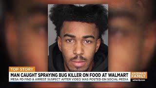 Man arrested for spraying bug killer on food inside Mesa Walmart