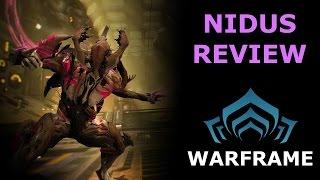 Warframe Reviews - Nidus