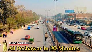 Peshawar City In 20 Minutes |All Peshawar In 20 Minutes | Peshawar Pakistan