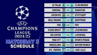  Match Schedule - UEFA Champions League 2024/25 Matchday 3 | UCL 2024/25 MD 3 Fixtures