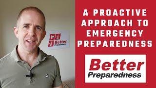 Better Preparedness to help with life's emergencies