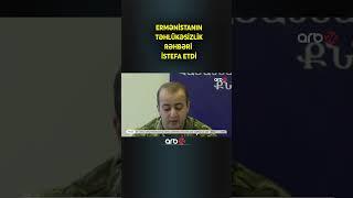Ermənistanın təhlükəsizlik rəhbəri istefa etdi