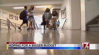 Wake County Public School System hoping for bigger budget