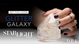 OPI Starlight Collection Nail Art | Glitter Galaxy