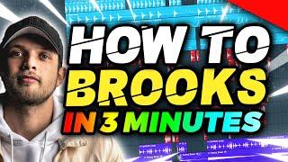 HOW TO BROOKS STYLE IN UNDER 3 MINUTES - FL STUDIO 20 TUTORIAL