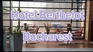 Hotel Berthelot - Bucharest - Romania \ (Hotel  Review)