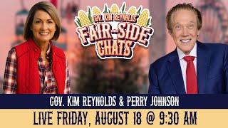 Fair-Side Chat: Perry Johnson & Gov. Kim Reynolds