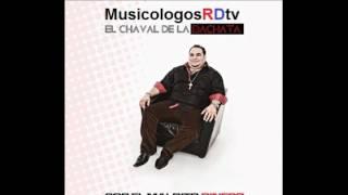 Por El Maldito Dinero - El Chaval De La Bachata (Audio Bachata)