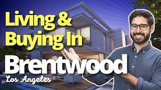 Brentwood Los Angeles Real Estate Tour