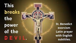 St. Benedict most powerful exorcism Latin prayer with English subtitles