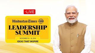 LIVE: PM Shri Narendra Modi attends Hindustan Times Leadership Summit 2024