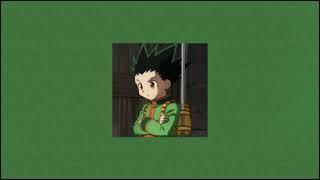 Gon's playlist