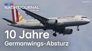 Germanwings-Absturz – 10 Jahre danach | RTL Nachtjournal Spezial