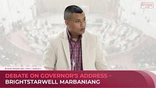 Debate on Governor's Address - Brightstarwell Marbaniang