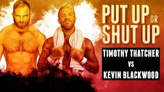 FREE MATCH! Kevin Blackwood vs Timothy Thatcher