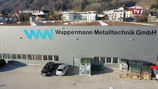 Wuppermann Metalltechnik GmbH - Unser Standort in Altmünster für TV1 Oberösterreich