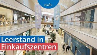 Online-Boom: Wie geht es den Shoppingcentern in Mitteldeutschland? | Umschau | MDR