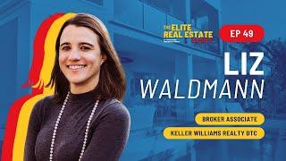 Interview with Liz Waldmann, Broker Associate with Keller Williams Realty DTC