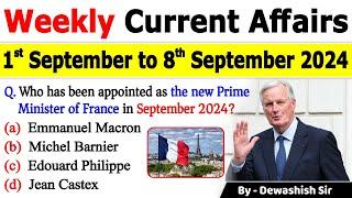 1st September to 8th September 2024 | August 2024 Weekly MCQs Current Affairs | Current Affairs 2024